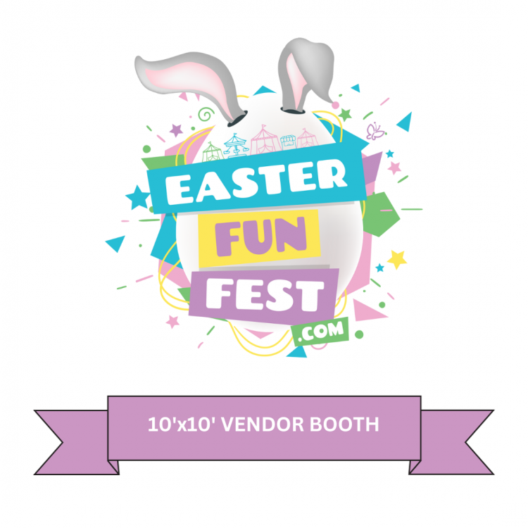 Easter Fun Fest 10' x 10' Vendor Booth
